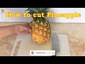 How To Cut A Pineapple - Easiest way to cut Pineapple - Saimis Kitchen