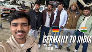 Germany to India | Haryanvi student in Germany  | Vlog 55