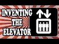 Who Invented the Elevator?