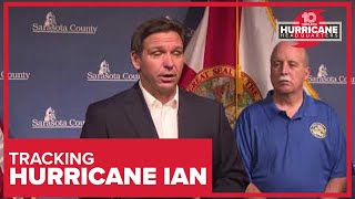 Gov. DeSantis gives Hurricane Ian update in Sarasota County