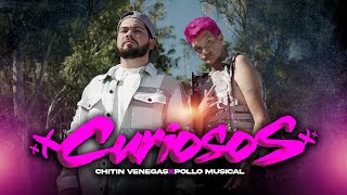 CURIOSOS / Chitin Venegas x Pollo Musical
