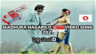 #Madhura Nagarilo Video song | Pelli SandaD | 2021 | Roshann, #SreeLeela || Arun | #PellisandaD