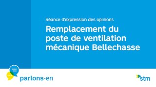 Séance d’expression des opinions – Poste de ventilation mécanique Bellechasse (2/3) 5 décembre 2024