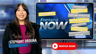 Fontana Now | October 2024