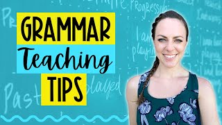 How to Teach Grammar to ESL Students - Tips for New ESL & EFL Teachers