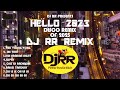 hello 2023 dj rr nonstop remix