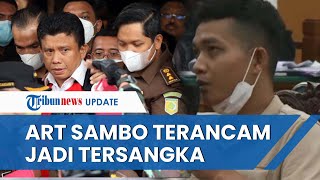 Hakim dan Jaksa Dibuat Geram dengan Kesaksian Kodir ART Ferdy Sambo, Kini Terancam Jadi Tersangka