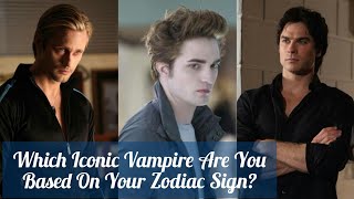 Which Iconic Vampire Are You, According To Your Zodiac Sign?| #vampire #astrology #astroloa #shorts