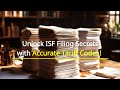 Unlock ISF Filing Secrets with Accurate Tariff Codes!