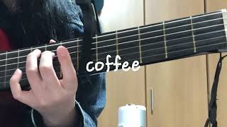 coffee-Mrs. GREEN APPLE【弾き語りcover】