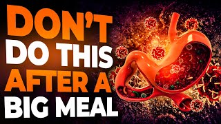 Never Do These 7 Things After Consuming A Big Meal