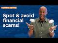 5 Financial Scams (and 3 Myths) You Need to Know About