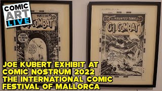 The Joe Kubert Exhibit at Còmic Nostrum 2022 - the International Comic Festival of Mallorca