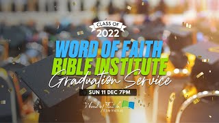 Graduation Ceremony 2022 | Word of Faith Bible Institute