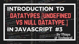 JavaScript Tutorials in Hindi Part 3: Data Types in JavaScript in Hindi | Null vs Undefined in JS