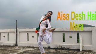 |Dance Cover|Aisa Desh Hai Mera|Veer-Zaara| Independence Day Special|