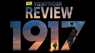Review 1917 [ Viewfinder : วิวไฟน์เดอร์ ]