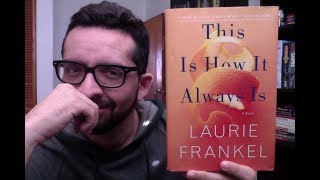 LET'S TALK ABOUT #1 - This is How it Always is by Laurie Frankel