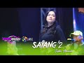 SAYANG 2 - Siska Amanda  - GG Music - Bunda Audio - Live Margorejo