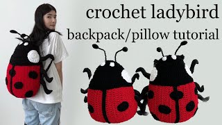 crochet ladybug backpack pillow pattern tutorial