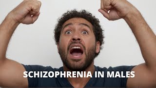 Schizophrenia in Males: Unveiling the Complex Symptomatology