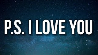Paul Partohap - P.S. I LOVE YOU (Lyrics) "I love you in every universe" [TikTok Song]