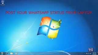 How to Post Status on Whatsapp From Laptop or Computer | 100% Working