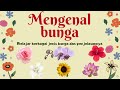 Macam-macam Bunga | Mengenal bunga tanaman hias untuk TK Paud | Bunga Mawar Melati