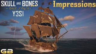 Skull and Bones Year 3 Impressions