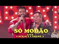 gusttavo lima e leonardo sÓ modÃo live cachaça cabaré 2