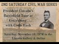 2nd Saturday Civil War Series: Codie Eash - Lincoln's Tour of the Gettysburg Battlefield