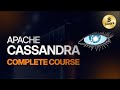 Cassandra Tutorial - Complete NoSQL Database Course / Apache Cassandra Full Course