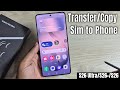 Samsung Galaxy S26 Ultra/S26+: Copy /Transfer Contacts From SIM To Samsung Phone