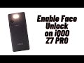 How to Enable Face Unlock on iQOO Z7 Pro