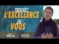 Devenez la personne que vous MÉRITEZ D'ÊTRE ! - WUC #230