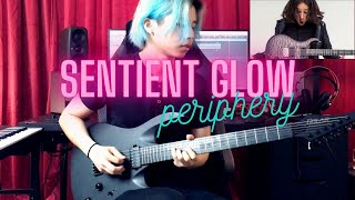 Periphery - Sentient Glow # Guitar Cover By Jun #