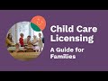 Child Care Licensing - An Overview for Wyoming Families