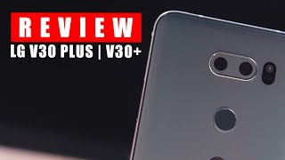 Review LG V30 Plus | LG V30+ : Media Player Dengan Fitur Handphone