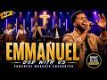 EMMANUEL — GOD WITH US | Powerful Worship Experience