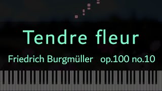 Tendre fleur - Burgmüller  Op.100 No.10 (Piano Tutorial)