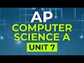 AP Computer Science A - Unit 7: ArrayLists