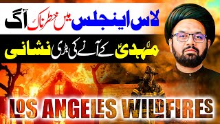 Current Affairs LA WildFires | Maulana Syed Shahryar Raza Abidi