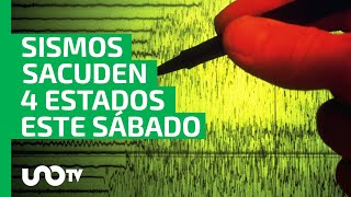 Tuvimos sismo: estos estados se sacudieron con temblores de 4 grados este sábado