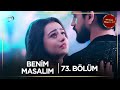 Benim Masalım Hint Dizisi | 73. Bölüm | 17 Kasım 2024   @kanal7