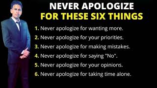 Never Apologize for these Six Things| Anwar Ali Sheikh| Financial Reminder. Financial Advisor