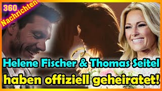 Helene Fischer und Thomas Seitel sind offiziell verheiratet!
