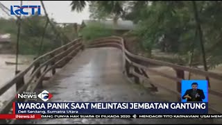 NGERI! Detik-detik Jembatan di Deli Serdang Dihantam Sampah Hingga Putus - SIS 05/12