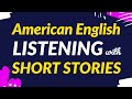 American English Listening Practice with Short Stories | Improve Listening Skill