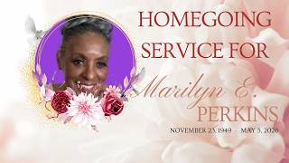 Homegoing Service for Sis. Marilyn E. Perkins
