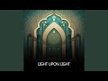 Light Upon Light